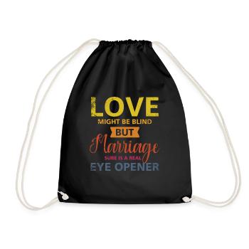 Love may be blind, but marriage is for the - Drawstring Bag - black - Front
