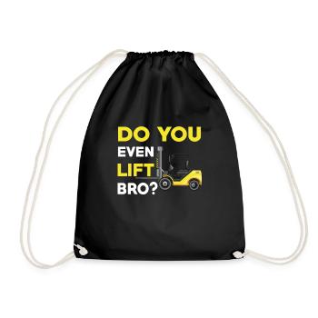 Lift Even Bro Forklift Shirt - Drawstring Bag - black - Front
