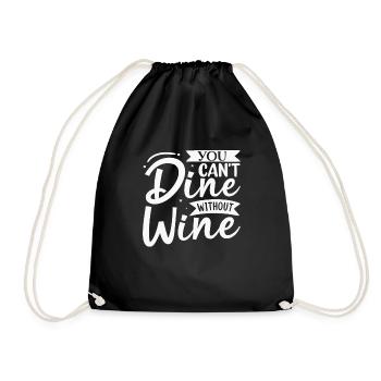 Man kann nicht ohne Wein speisen - Turnbeutel - Schwarz - Vorne
