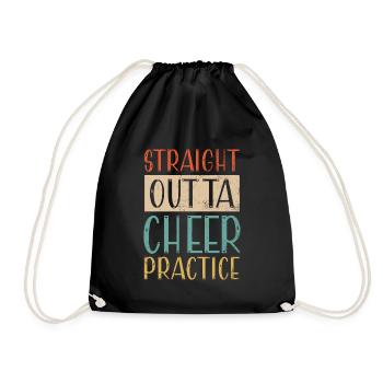 Straight Outta Cheer Practice for Cheerleaders - Drawstring Bag - black - Front