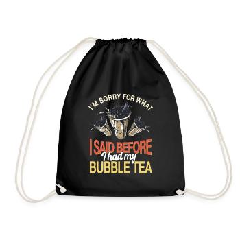Funny Bubble Tea Saying - Drawstring Bag - black - Front