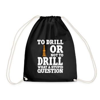 Oilfield worker slogan - Drawstring Bag - black - Front