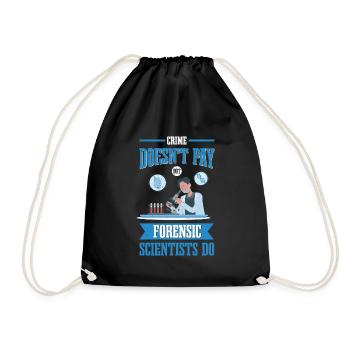 Crime doesn't pay, but forensic scientists - Drawstring Bag - black - Front