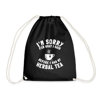 Funny Herbal Tea Lover Saying - Drawstring Bag - black - Front