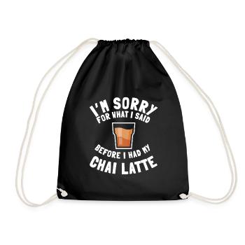 Chai Latte Zitat Liebe Gewürzter Chai Tee - Turnbeutel - Schwarz - Vorne