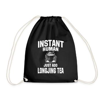 Instant Human Just add Longjing tea - Drawstring Bag - black - Front
