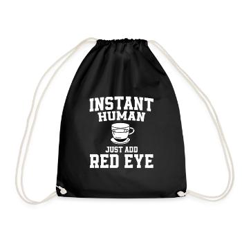 Instant Human Just add red eyes - Drawstring Bag - black - Front