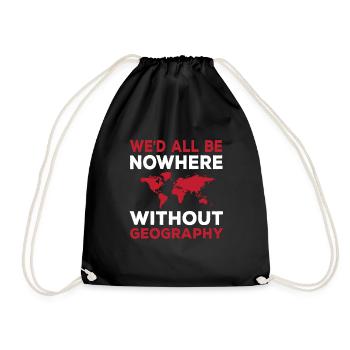 Funny geography lover saying - Drawstring Bag - black - Front