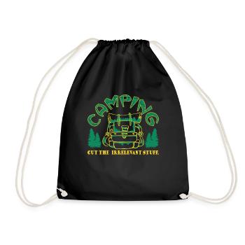 Camping. Cut the irrelevant stuff. - Drawstring Bag - black - Front