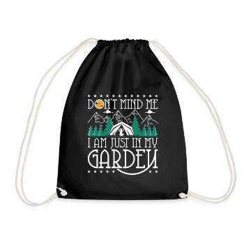 Don't mind me I am just in my garden - Drawstring Bag - black - Front