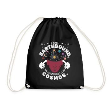 be earthbound, but my mind is lost in the cosmos. - Drawstring Bag - black - Front