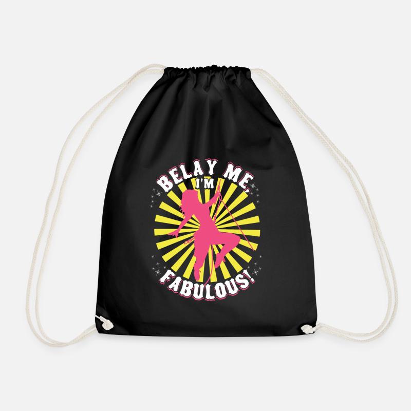 Belay me, I'm fabulous! - Drawstring Bag - black