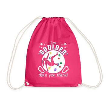 I'm 'boulder' than you think! - Drawstring Bag - fuchsia - Front