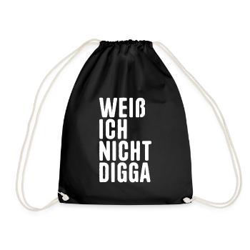 Weiß Ich Nicht Digga - Turnbeutel - Schwarz - Vorne