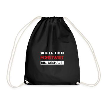 Parce que je suis forestier C’est pourquoi Drôle de dicton - Sac de sport léger - noir - Devant