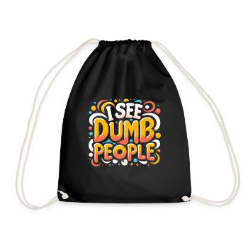 I See Dumb People 6 - Turnbeutel - Schwarz - Vorne