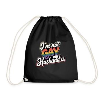 I'm Not Gay My Husband Is 18 - Turnbeutel - Schwarz - Vorne