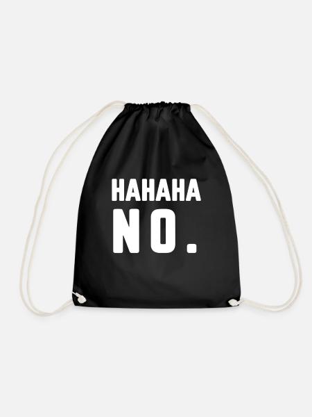 Funny Saying Gift Funny Funny Sayings - Drawstring Bag - black