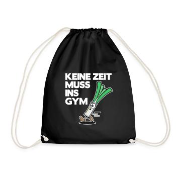 Keine Zeit Muss ins Gym Training Lauch lustig - Turnbeutel - Schwarz - Vorne
