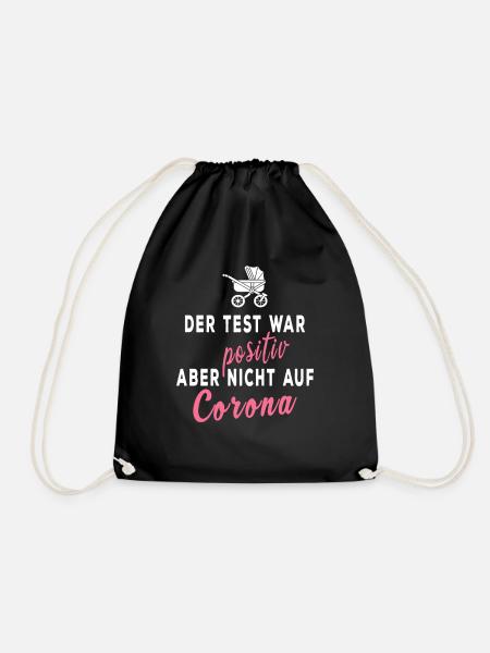 Corona Baby: Test war positiv, nur nicht auf Covid - Turnbeutel - Schwarz