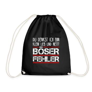 du denkst ich bin klein lieb und nett böser fehler - Turnbeutel - Schwarz - Vorne