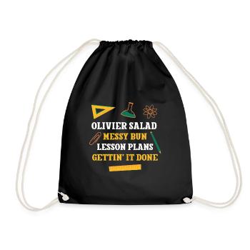 Olivier Salad Messy Bun Lesson Plans Funny - Drawstring Bag - black - Front