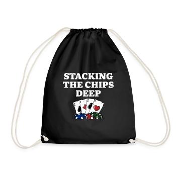Stacking the Chips Deep Casino Poker Gambling - Turnbeutel - Schwarz - Vorne