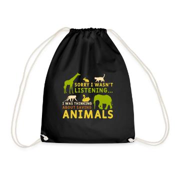 Thinking About Animals Cute Quote Saving Animals - Drawstring Bag - black - Front