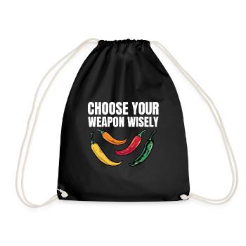 Hot Spicy Funny Choose Your Weapon Wisely Chili Lo - Drawstring Bag - black - Front