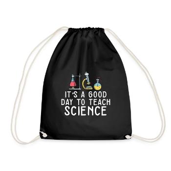 It's A Good Day Teach Science Teacher Science - Drawstring Bag - black - Front