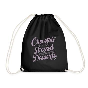 Chocolate Dessert Stress Saying Funny Dessert - Drawstring Bag - black - Front