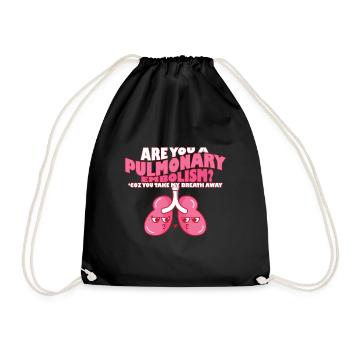 pulmonary Are You A Pulmonary Embolism Warrior PE - Turnbeutel - Schwarz - Vorne