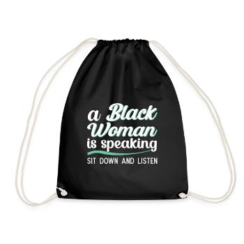 Schwarze Frau redet Stolz Black Proud Monat - Turnbeutel - Schwarz - Vorne