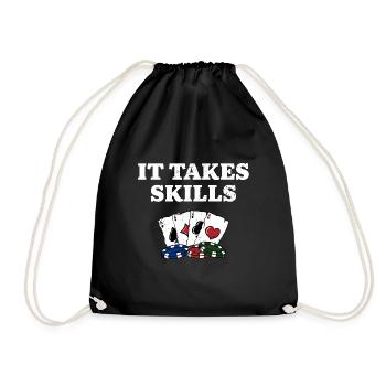 It takes Skills Poker Gambler Poker Player - Drawstring Bag - black - Front