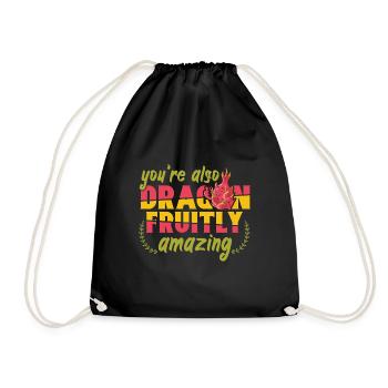 Youre Also Dragon Fruity Amazing - Turnbeutel - Schwarz - Vorne
