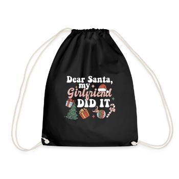 Dear Santa My Girlfriend Did It Funny Christmas - Turnbeutel - Schwarz - Vorne