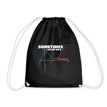 Math Humor Sometimes I Go Off On A Tangent - Drawstring Bag - black - Front