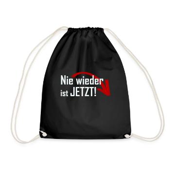 Nie wieder ist JETZT! - Turnbeutel - Schwarz - Vorne