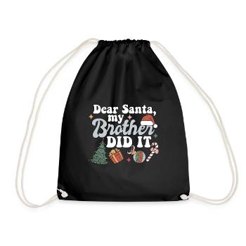 Dear Santa My Brother Did It Funny Christmas - Turnbeutel - Schwarz - Vorne