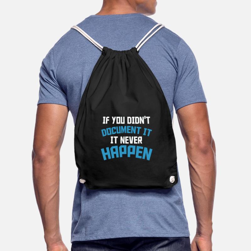 If you don't document it it never Happen Coder Drawstring Bag