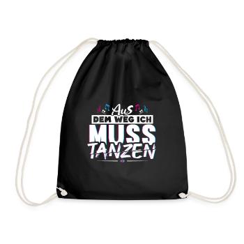 Ich muss Tanzen - Turnbeutel - Schwarz - Vorne