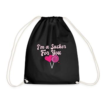 Valentine's Day Quote I'm A Sucker For You Couple - Turnbeutel - Schwarz - Vorne
