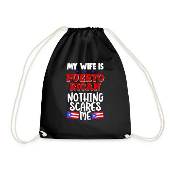 My Wife Is Puerto Rican Nothing Scares Me - Drawstring Bag - black - Front