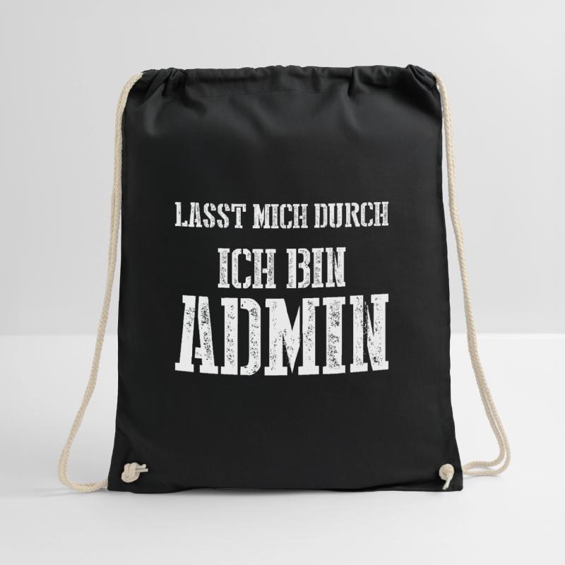 Lasst mich durch ich bin Admin Turnbeutel