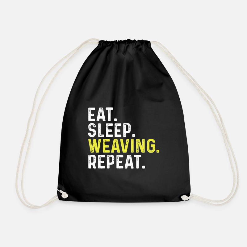 Eat Sleep Weaving Repeat - Drawstring Bag - black