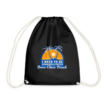 I Need To Be Seahabilitated Boca Chica Beach - Drawstring Bag - black - Front