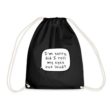 Saying Eye Rolls Funny Gift - Drawstring Bag - black - Front