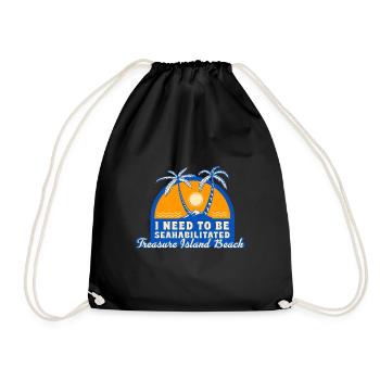 I Need To Be Seahabilitated Treasure Island Beach - Drawstring Bag - black - Front