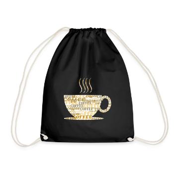 Coffee Cup Coffee Drink Saying Coffee Lovers - Drawstring Bag - black - Front