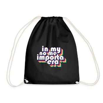 In My No Me Importa Era I Don't Care Funny - Turnbeutel - Schwarz - Vorne